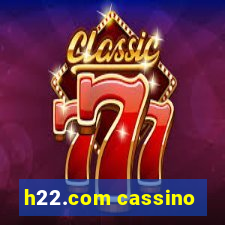 h22.com cassino